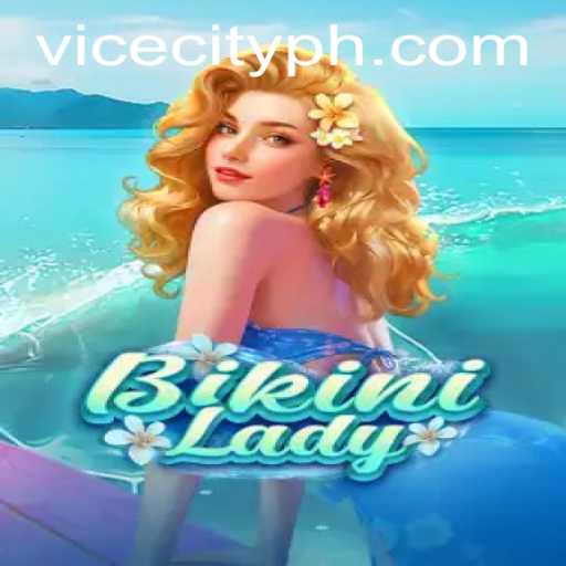 Explore the Vibrant World of BikiniLady and ViceCity 77 PH